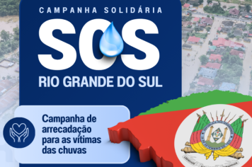 Prefeitura, Defesa Civil e Assistência Social promovem campanha para o Sul