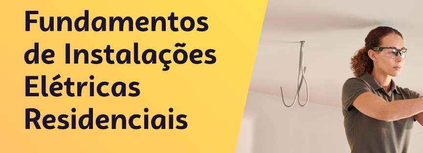 Curso de reparos elétricos para residências 