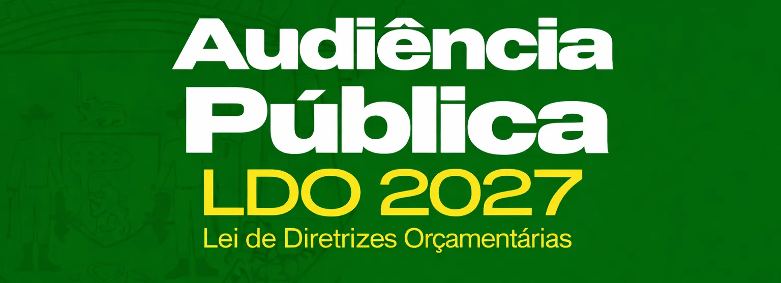 Audiência Pública LDO 2027