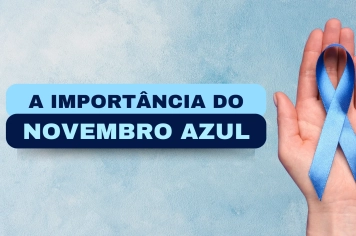 Secretaria de Saúde promove Novembro Azul com atenção aos homens