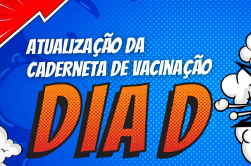 Dia D Atualização da Caderneta de Vacinação acontece neste sábado, 18