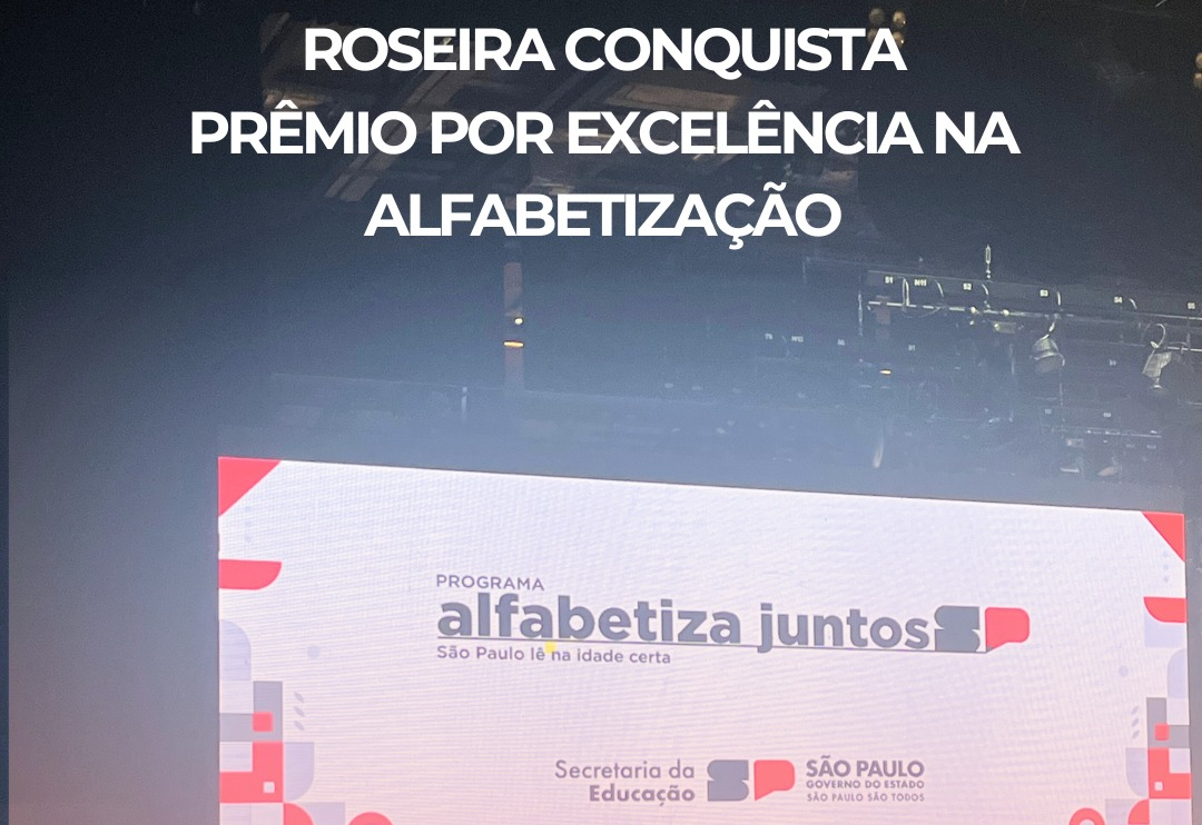 Roseira ganha prêmio excelência na Educação 